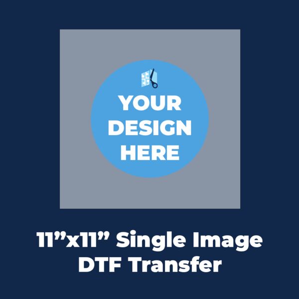 11"x11" DTF Transfer (Single Image) Thumbnail